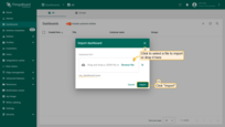 In the dashboard import window, upload the JSON file and click the Import button.