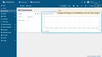 To apply all changes to the dashboard, click the <b>"Save"</b> button in the upper-right corner of the screen.