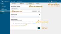 Sign in to ThingsBoard as a system administrator, open the "Settings" page and navigate to the "Notifications" tab. In the "Mobile settings" section, upload the private key file you generated in the Firebase project and click "Save" to finalize the configuration.