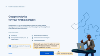Next up is deciding on Google Analytics for your project. You have the option to keep it enabled or disable it if you prefer not to use it. Once you've made your choice, click "Continue";