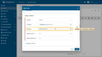 Open the schedule settings for the alarm's trigger condition.