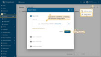 Go to the Devices and import device configurations from a CSV file.
