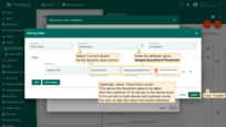 Step 2. Select a dynamic source type and input the temperatureAlarmThreshold, then click "Update". You may optionally check "Inherit from owner". Inheritance allows to take the threshold value from customer if it is not set on the device level. If the attribute value is not set on both device and customer levels, rule will take the value from the tenant attributes.