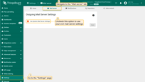 Go to the "Mail server" tab of the "Settings" page. Uncheck the "Use System Mail Server Settings" option to configure your own mail server settings;