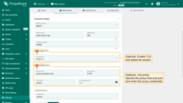 Optionally, enable TLS and Proxy;