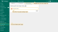 Navigate to the "QR code widget" tab on the "Mobile center" page and disable "Use system settings" toggle;