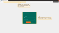<b>Click the activation link</b>, or copy and paste it into your browser’s address bar and press <b>Enter</b>. You will be prompted to <b>create a password</b>. Enter the desired password <b>twice</b> to confirm. Click "</b>Create Password</b>".