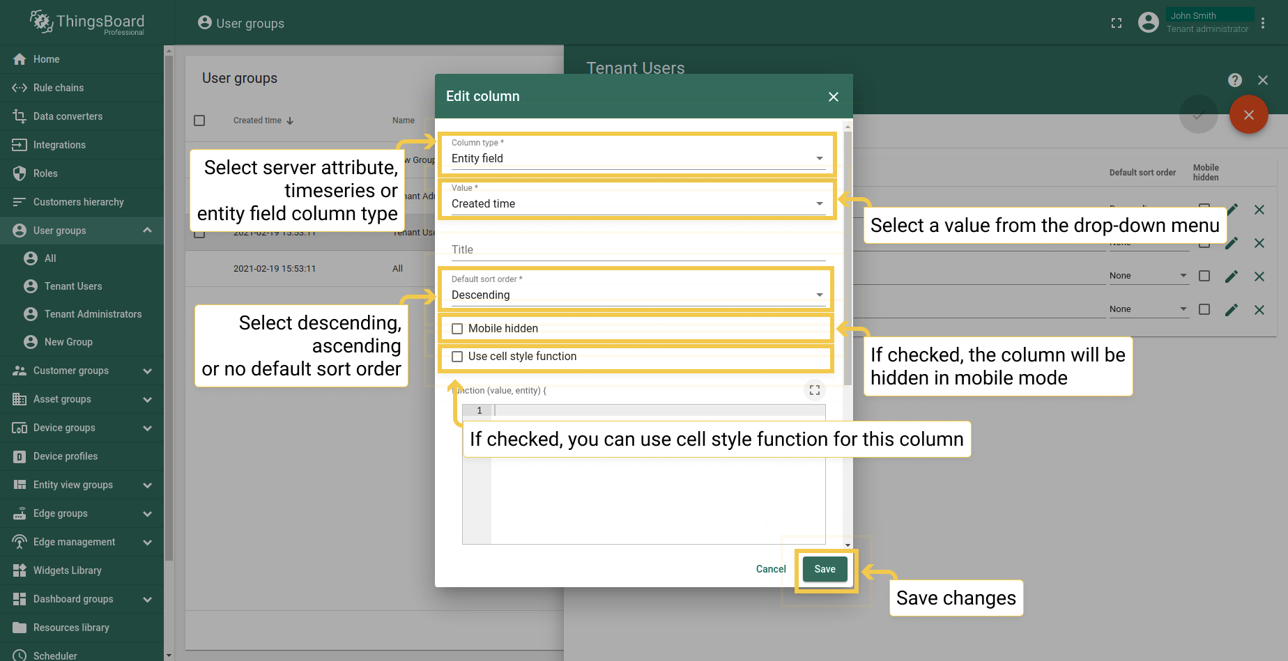 To edit an existing column, click the pencil icon at the end of the column row. Make you changes and click the Save button to apply the changes. (To learn more about the Cell style function, see the link below)