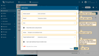 Here you must configure a new action by entering a name, specifying the action source, and selecting the action type. Further action configuration will depend on the selected action type. Then, click "Add" to proceed;